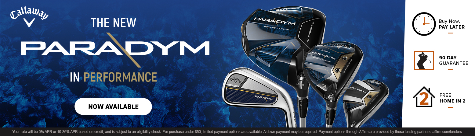 The All New Callaway Paradym Clubs Have Arrived!