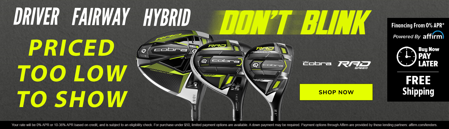 Cobra RAD Speed Clubs Price Drops! Don't Blink! Shop Now!