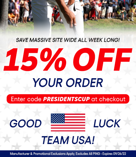 15% Off Site Wide For The Presidents Cup! Go Team USA! Shop Now!