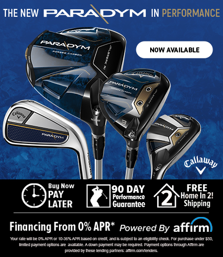 The All New Callaway Paradym Clubs Have Arrived!